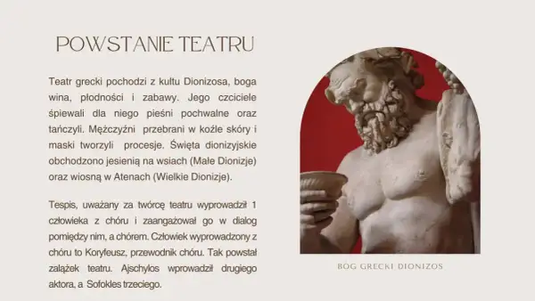 Starożytny teatr grecki narodził się z kultu Dionizosa. Rzeźba przedstawia boga wina, płodności i zabawy, patrona teatru.